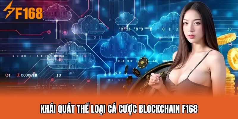 Giới thiệu mô hình cá cược blockchain F168