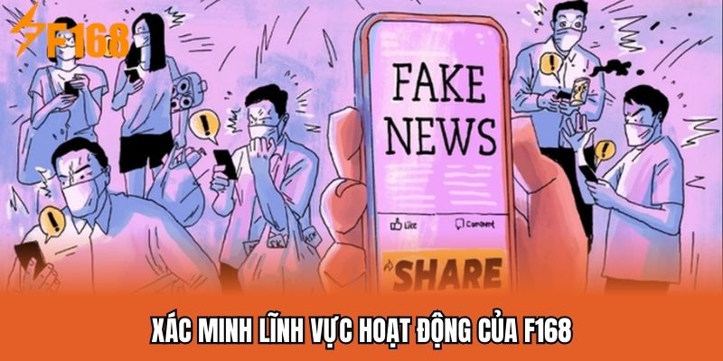 F168 hoạt động lĩnh vực nào